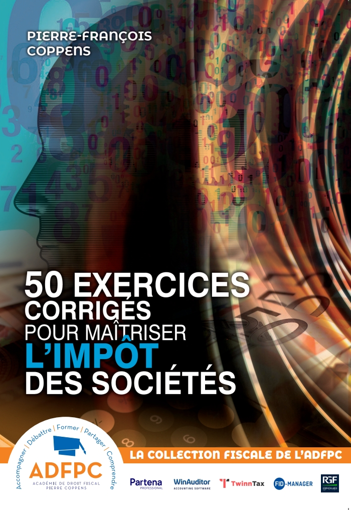 50 exercices corrigés pour maîtriser l’impôt des sociétés