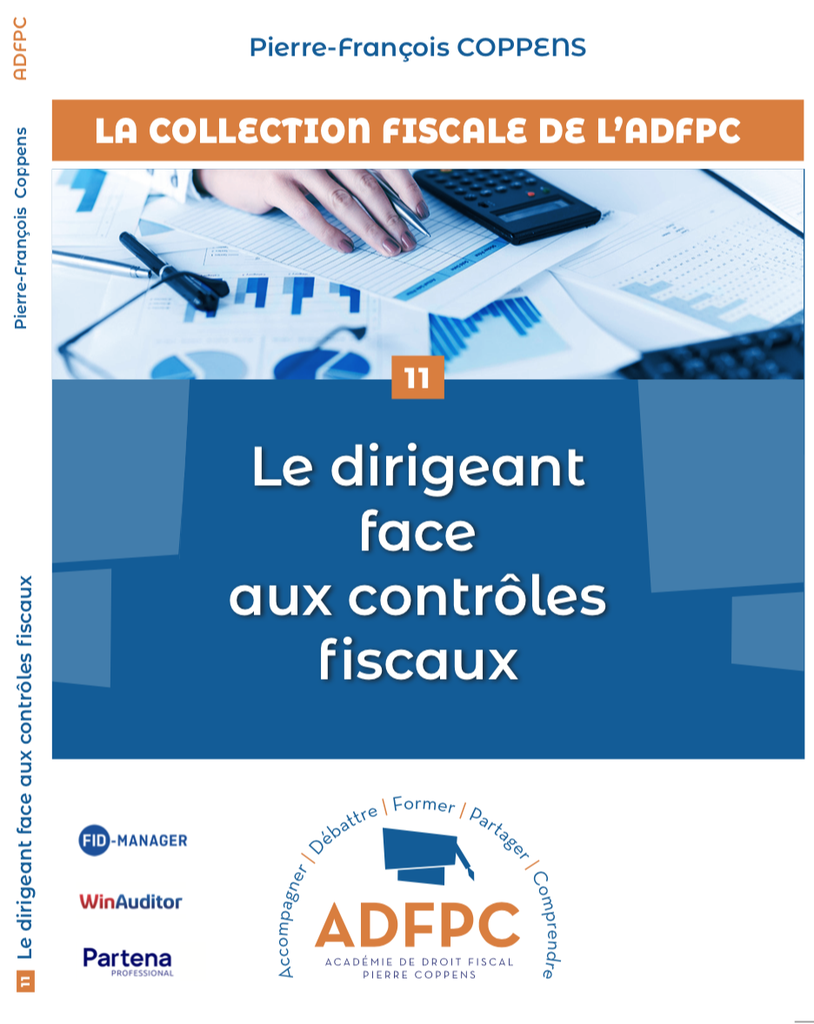 LE DIRIGEANT FACE AUX CONTROLES FISCAUX