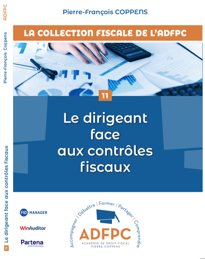 LE DIRIGEANT FACE AUX CONTROLES FISCAUX