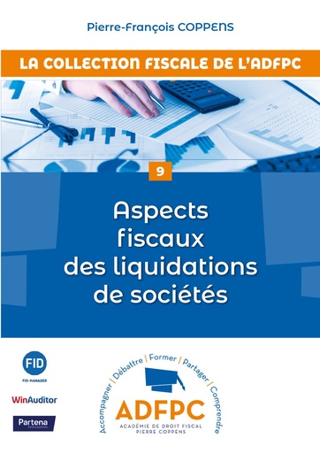 ASPECTS FISCAUX DES LIQUIDATIONS DE SOCIÉTÉS